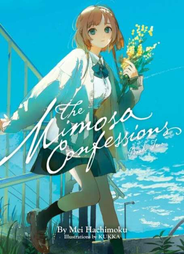 The Mimosa Confessions (Light Novel) Vol. 2