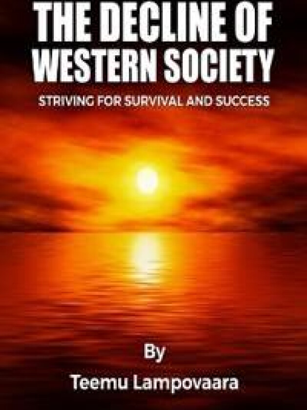 The Decline of Western Society