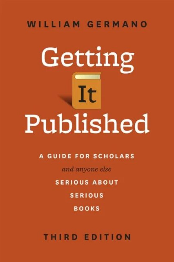 Getting It Published av William Germano
