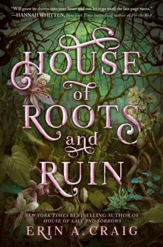 House of Roots and Ruin av Erin A. Craig