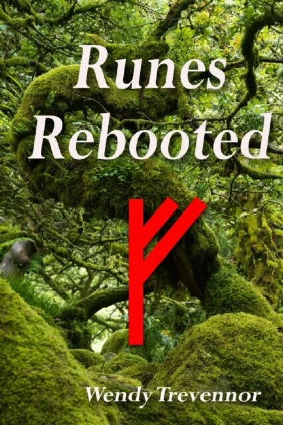 Runes Rebooted av Wendy Trevennor