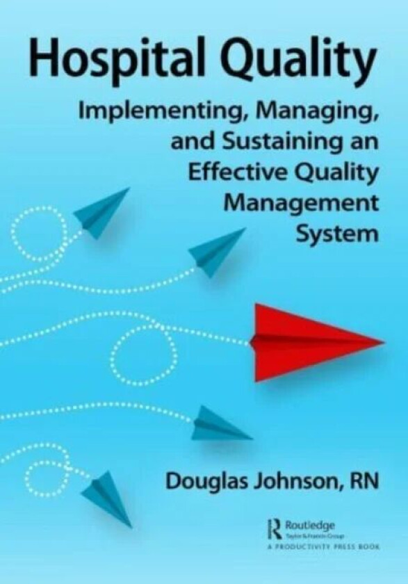 Hospital Quality av Doug Johnson