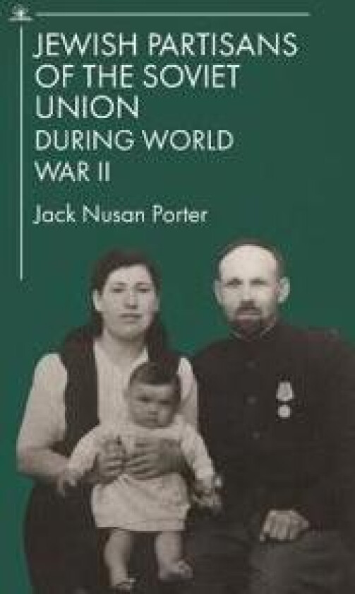 Jewish Partisans of the Soviet Union during World War II
