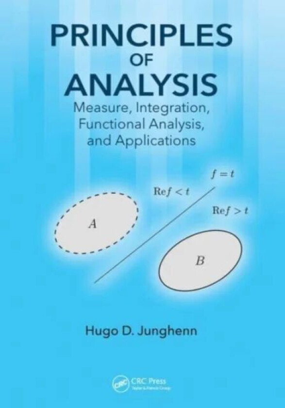Principles of Analysis av Hugo D. (The George Washington University Washington D.C. USA) Junghenn