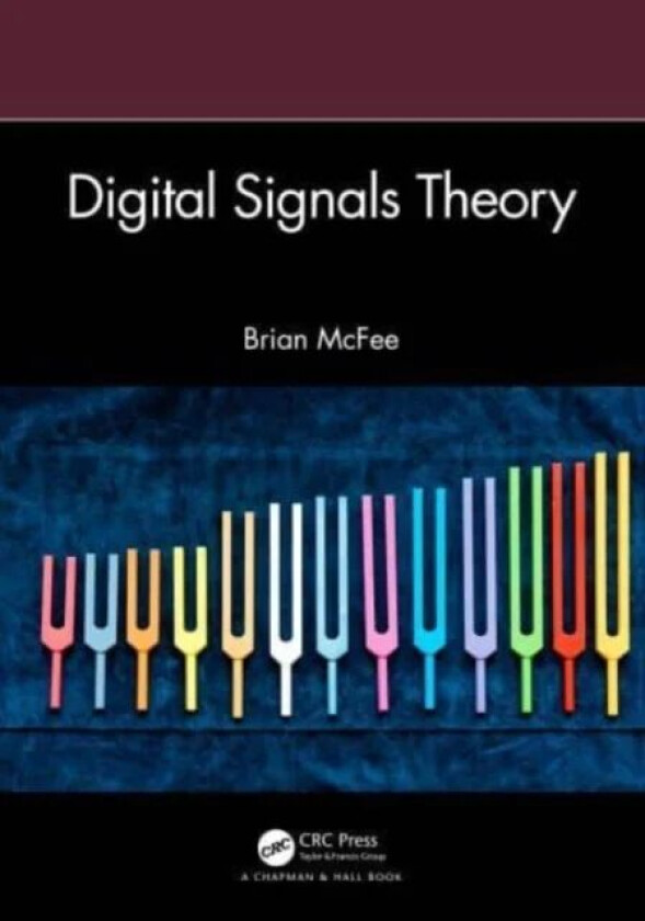 Digital Signals Theory av Brian McFee