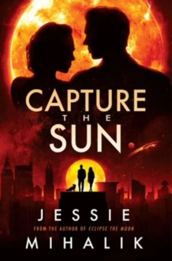 Capture the Sun av Jessie Mihalik