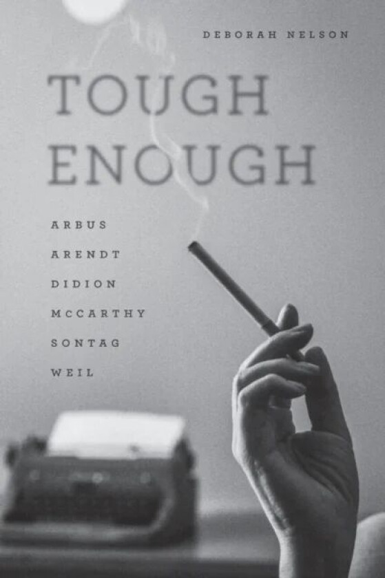 Tough Enough av Deborah Nelson