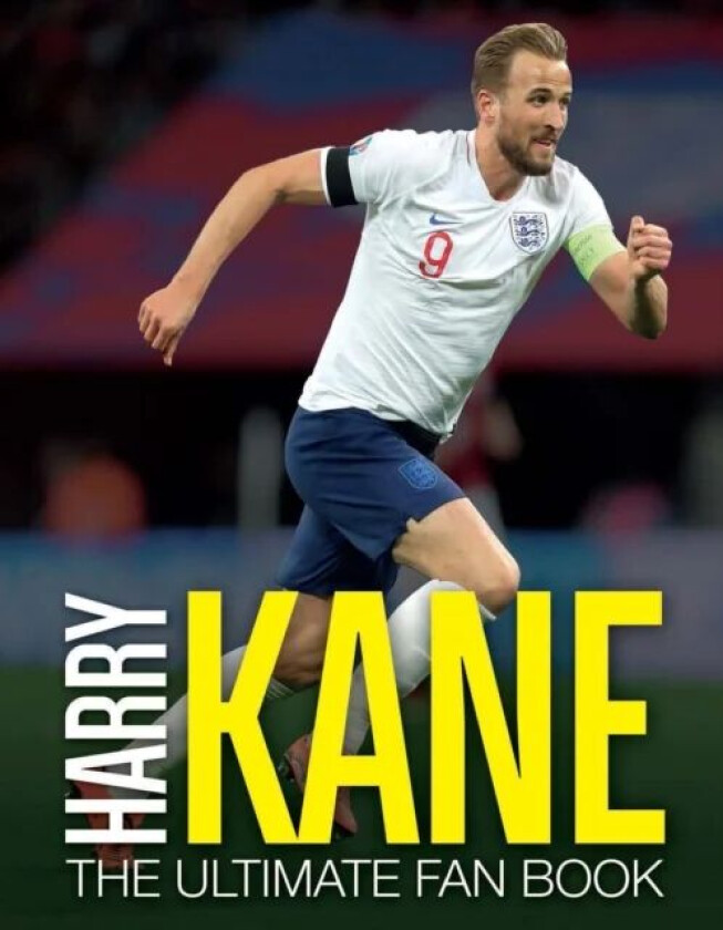 Harry Kane: The Ultimate Fan Book av Adrian Besley