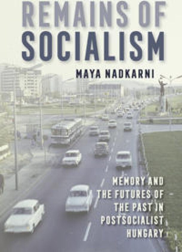 Remains of Socialism