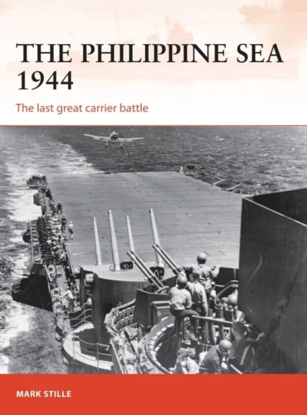 The Philippine Sea 1944 av Mark (Author) Stille