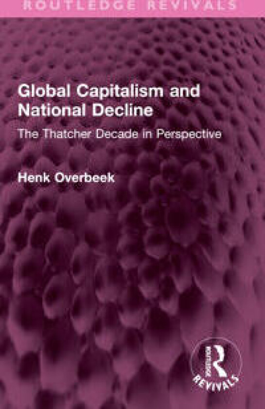 Global Capitalism and National Decline