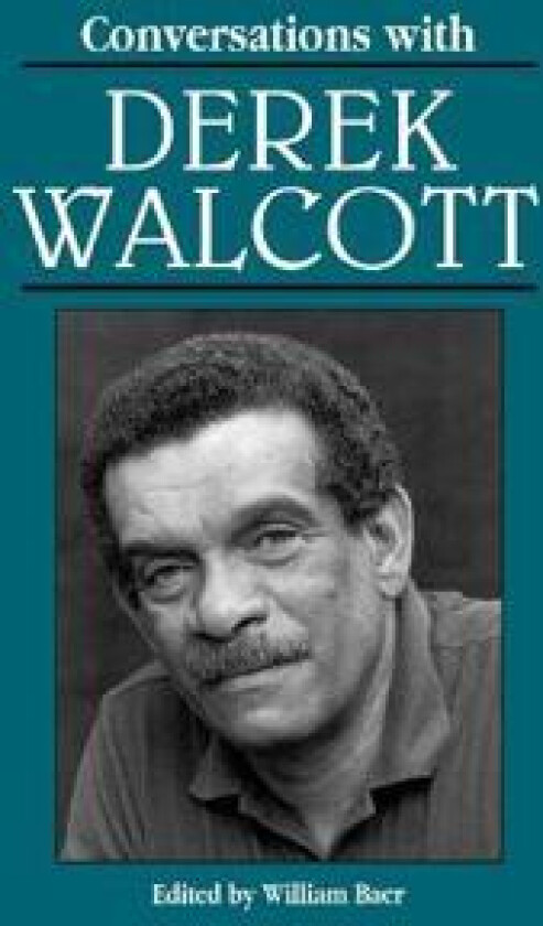 Conversations with Derek Walcott