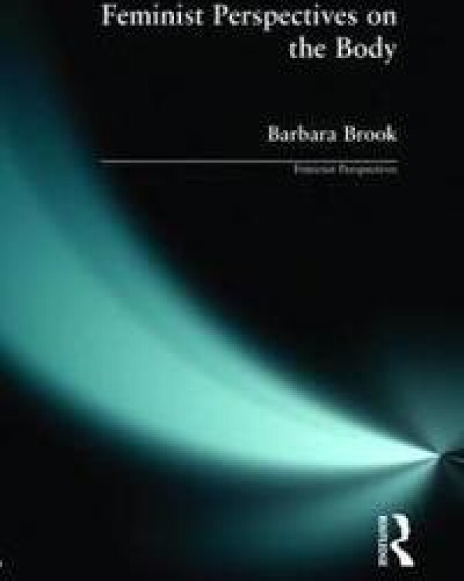 Feminist Perspectives on the Body