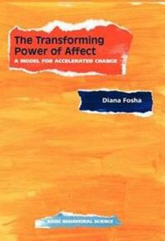 The Transforming Power Of Affect