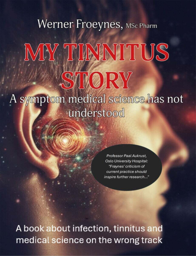 My tinnitus story av Werner Frøynes