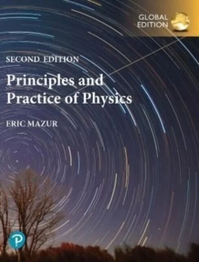 Principles & Practice of Physics, Volume 2 (Chapters 22-34), Global Edition av Eric Mazur