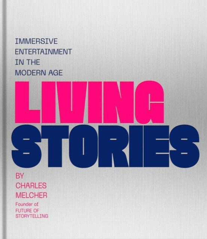 Living Stories Immersive Entertainment in the Modern Age
