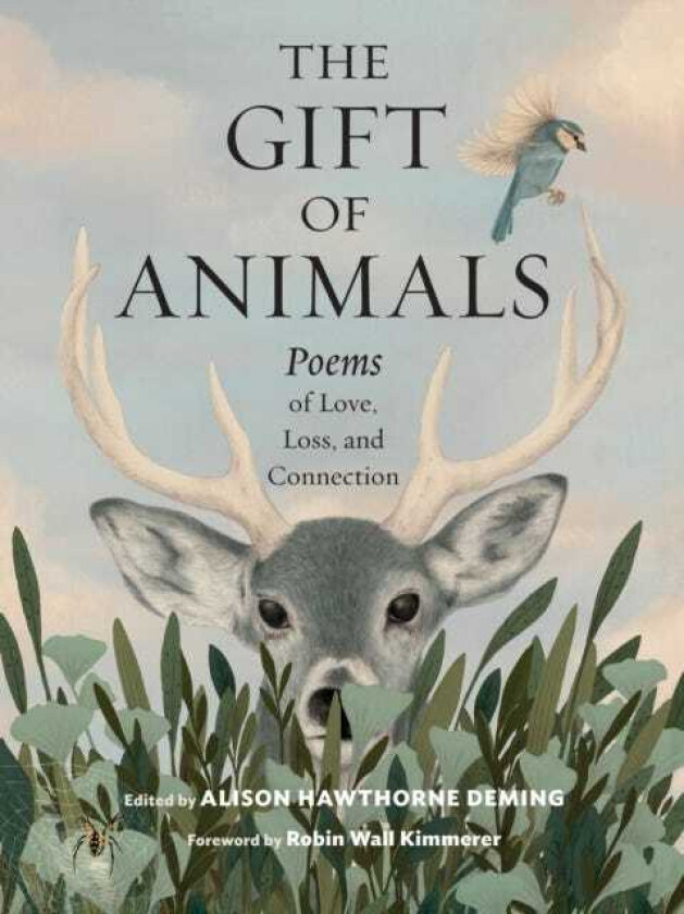 The Gift of Animals Poems of Love, Loss, and Connection