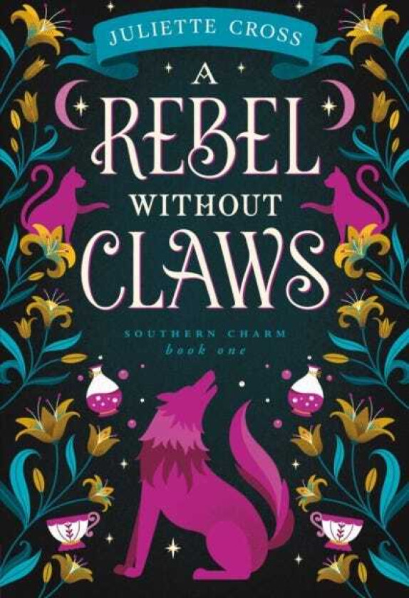 A Rebel Without Claws Southern Charm Book One