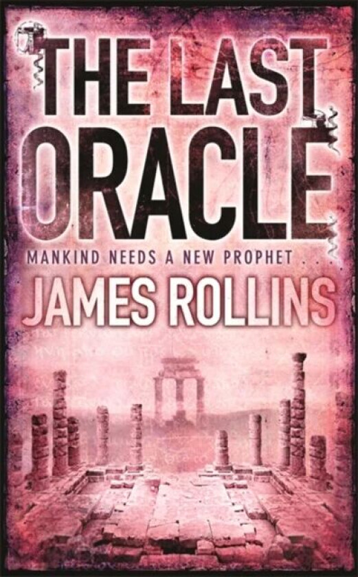 The Last Oracle av James Rollins