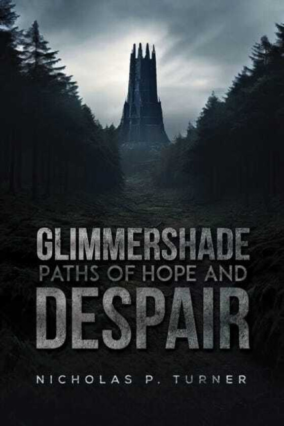 Glimmershade Paths of Hope and Despair
