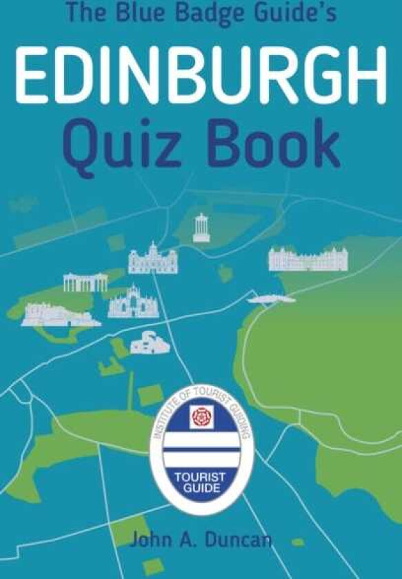 The Blue Badge Guide's Edinburgh Quiz Book