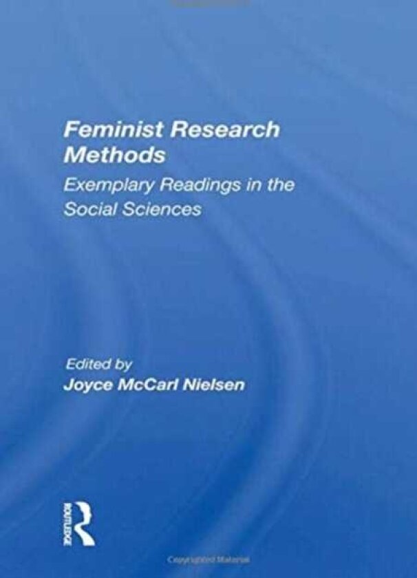 Feminist Research Methods Exemplary Readings In The Social Sciences