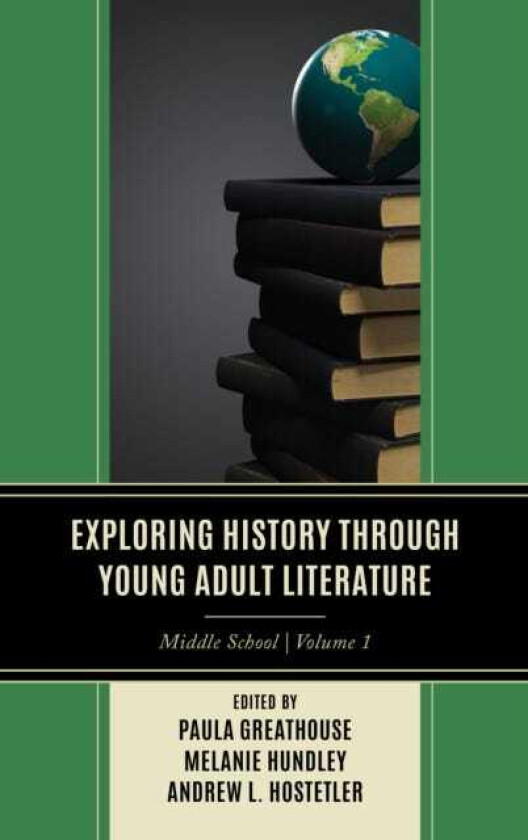 Exploring History through Young Adult Literature Middle School