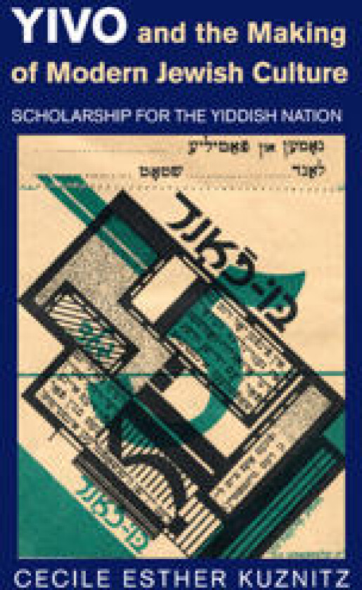 YIVO and the Making of Modern Jewish Culture