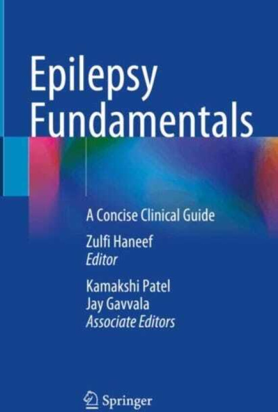 Epilepsy Fundamentals A Concise Clinical Guide