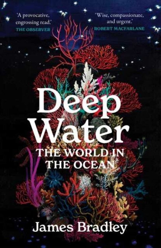 Deep Water The World in the Ocean
