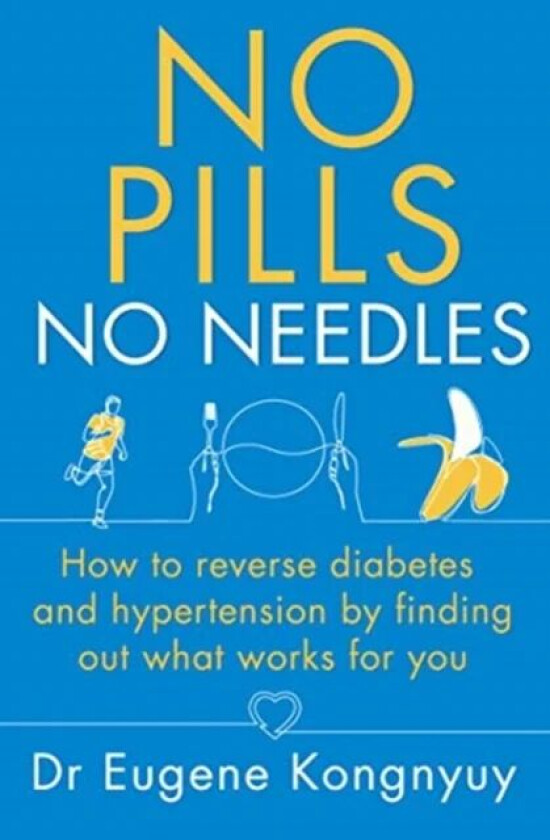 No Pills, No Needles av Eugene Kongnyuy