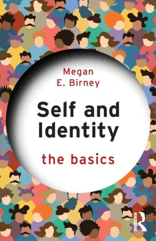 Self and Identity av Megan E. Birney