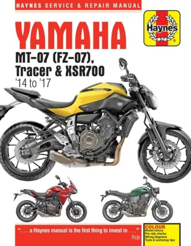 Yamaha MT-07, Tracer & XSR700 (14 to 17) Haynes Repair Manual av Matthew Coombs