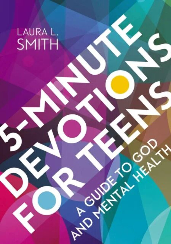 5-Minute Devotions for Teens av Laura L. Smith