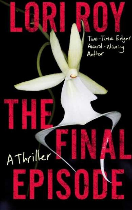 The Final Episode A Thriller