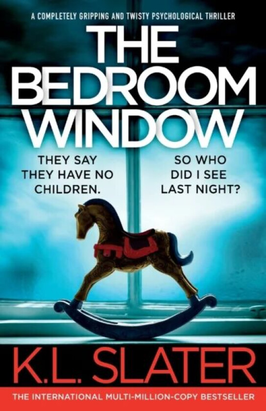 The Bedroom Window av K L Slater