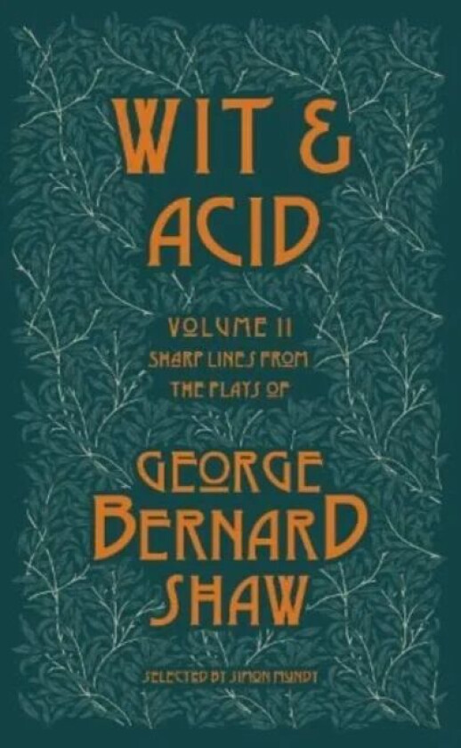 Wit and Acid 2 av George Bernard Shaw