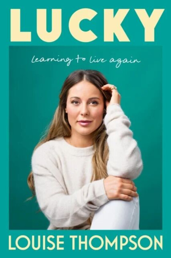 Learning to Live Again av Louise Thompson