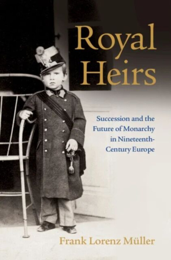 Royal Heirs av Frank Lorenz (University of St Andrews Scotland) Muller