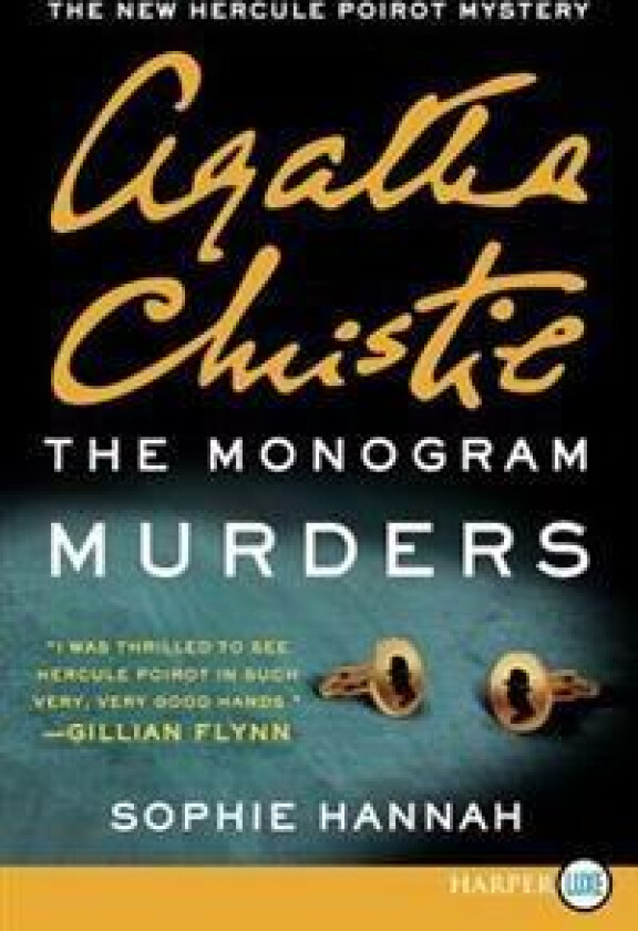 The Monogram Murders: The New Hercule Poirot Mystery