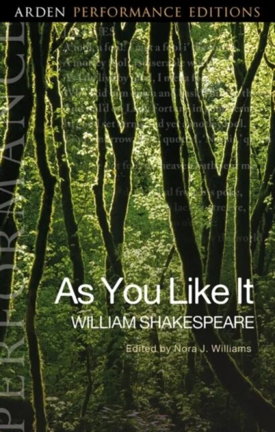 As You Like It: Arden Performance Editions av William Shakespeare