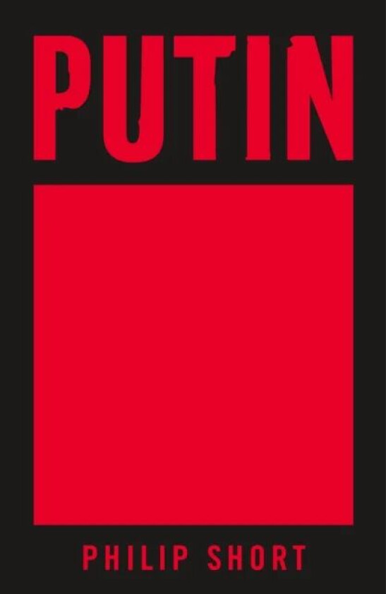 Putin av Philip Short
