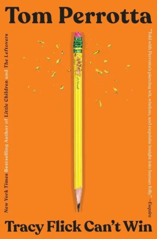 Tracy Flick Can't Win av Tom Perrotta