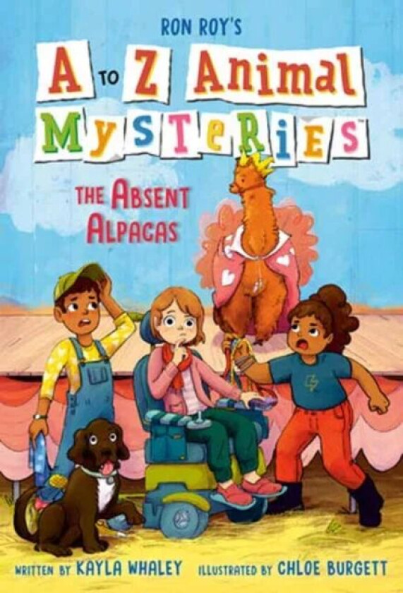 A to Z Animal Mysteries #1: The Absent Alpacas av Ron Roy, Kayla Whaley