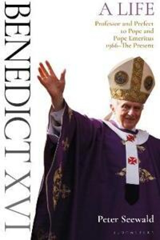 Benedict XVI: A Life Volume Two