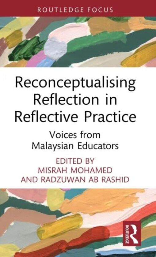Reconceptualising Reflection in Reflective Practice