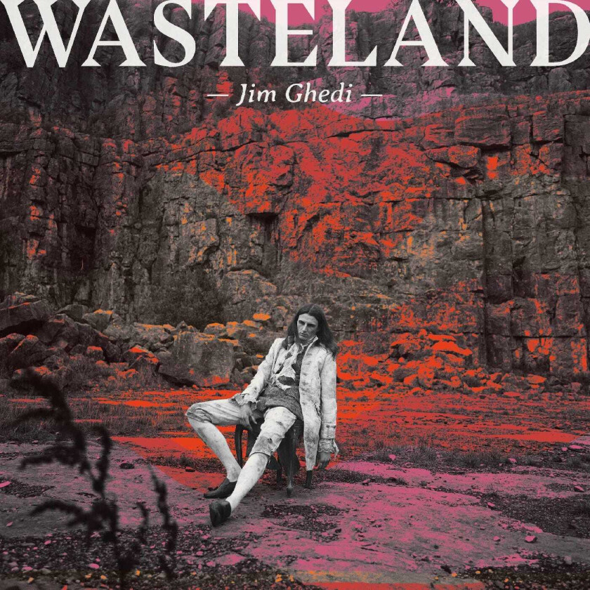 Jim Ghedi Wasteland CD