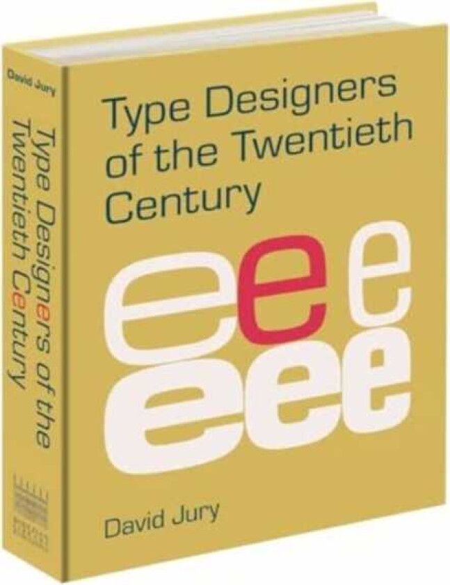 Type Designers of the Twentieth Century
