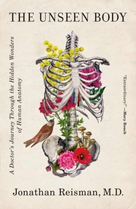 The Unseen Body av M.D. Jonathan Reisman